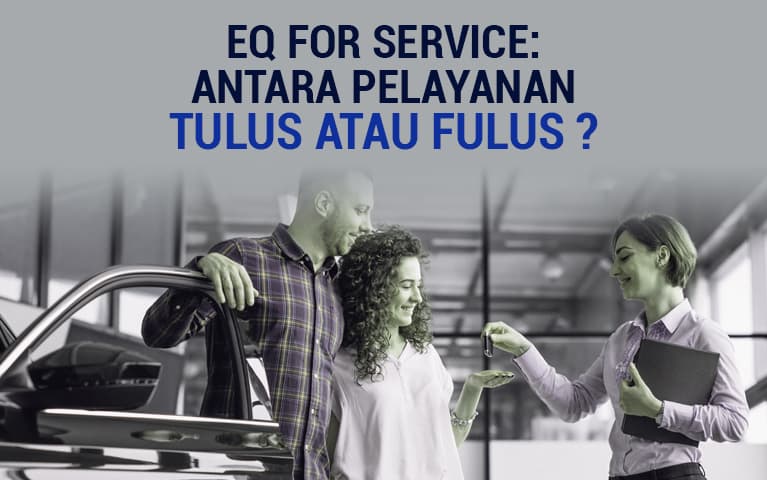 EQ FOR SERVICE: ANTARA PELAYANAN TULUS ATAU FULUS ?