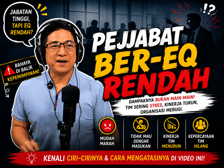 Jabatan tinggi tidak otomatis punya EQ tinggi.