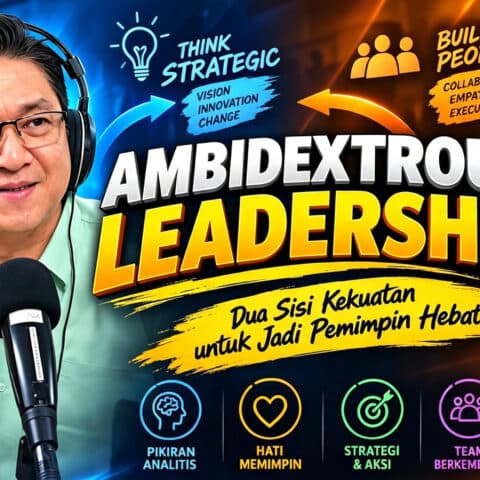 Rahasia Pemimpin Hebat: Punya 2 Sisi Ini ✨