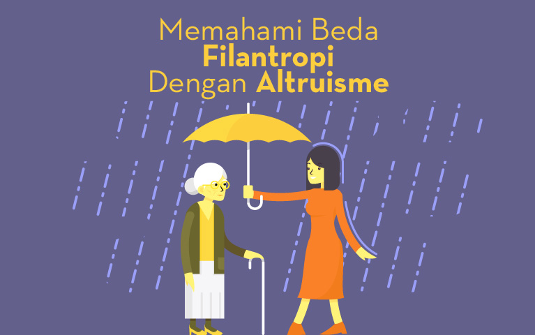 Memahami Beda Filantropi Dengan Altruisme