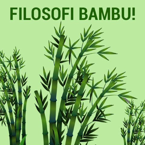 FILOSOFI BAMBU!