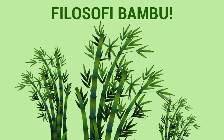 FILOSOFI BAMBU!