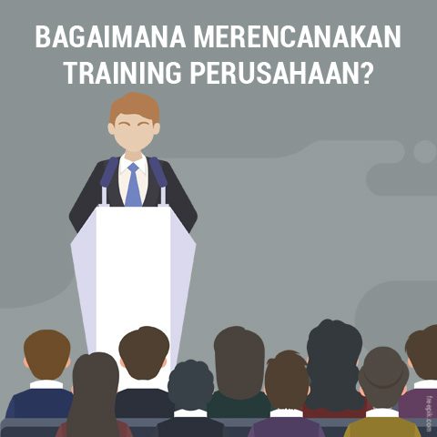 Bagaimana Merencanakan Training Perusahaan?