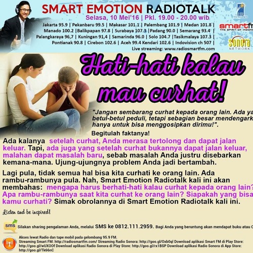 HATI – HATI KALAU MAU CURHAT
