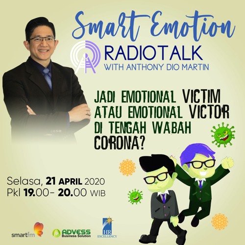 Jadi Emotional Victim atau Emotional Victor di Tengah Wabah Corona