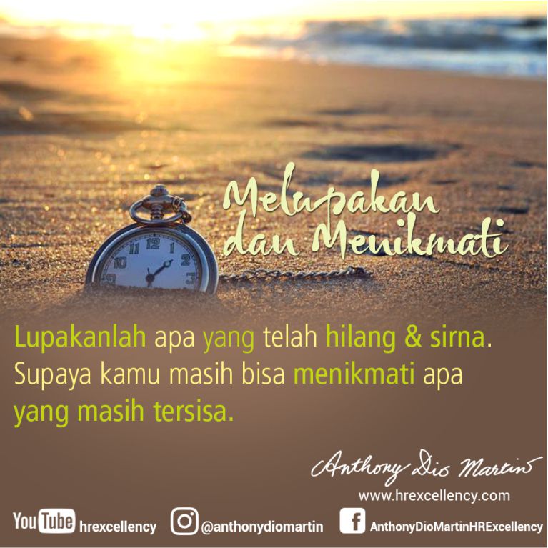 Melupakan Dan Menikmati