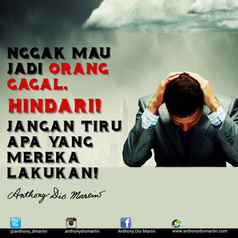 Tidak Mau Gagal