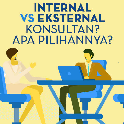 Internal vs Eksternal Konsultan? Apa Pilihannya?