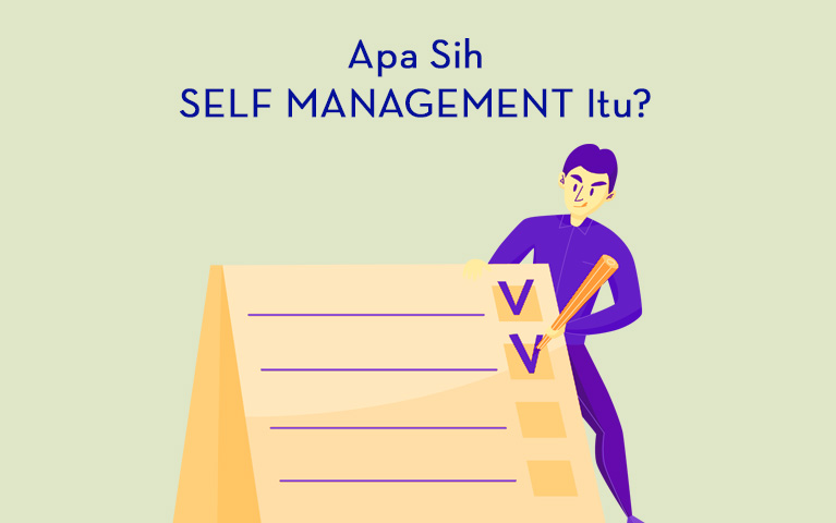 Apa Sih Self Management Itu?