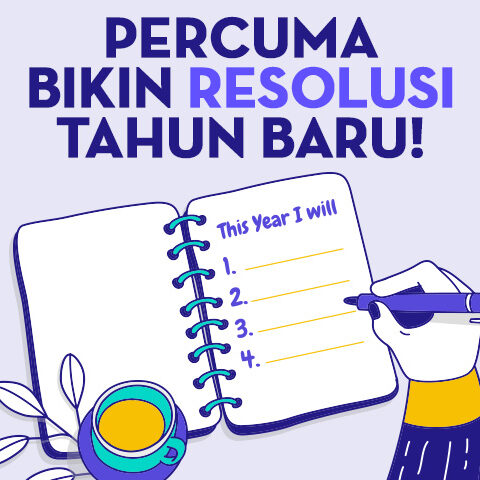 Percuma Bikin Resolusi Tahun Baru!