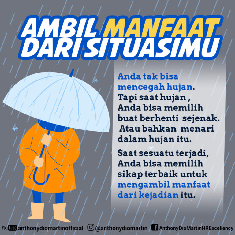 Ambil Manfaat dari situasi