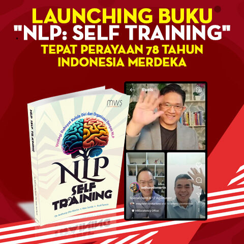 Launching Buku "NLP: Self Training" Tepat Perayaan 78 Tahun Indonesia Merdeka