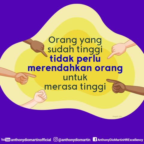 Orang Yang Sudah Tinggi Tidak Perlu Merendahkan