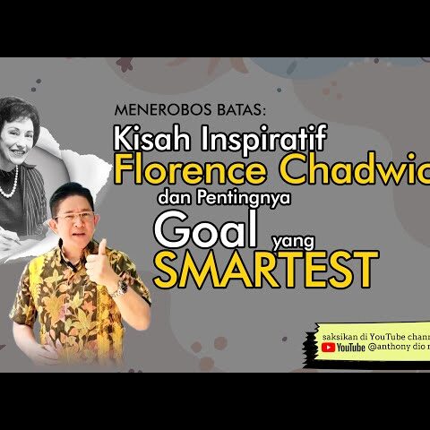 Kisah Inspiratif Florence Chadwick dan Pentingnya Goal Yang SMARTEST