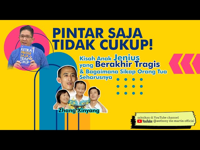 PINTAR SAJA TIDAK CUKUP! Kisah Anak Jenius Yg Berakhir Tragis & Bagaimana Sikap Orang Tua Seharusnya