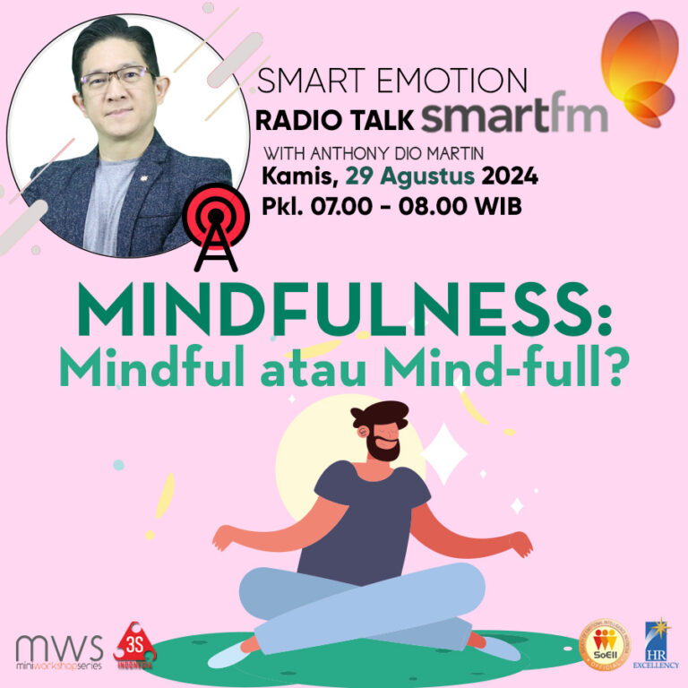 Mindfulness: Mindful atau Mind-full?
