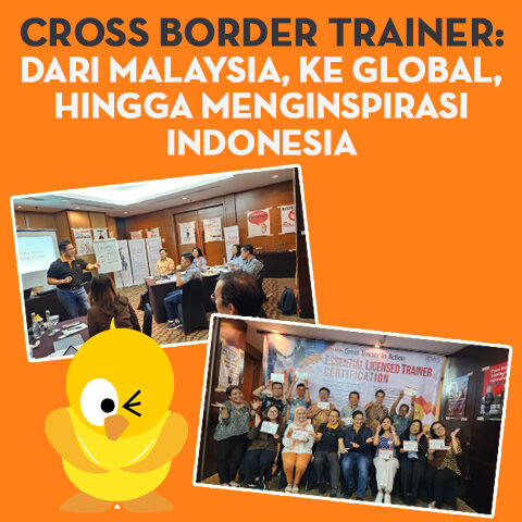 Cross Border Trainer: Dari Malaysia, ke Global, Hingga Menginspirasi Indonesia