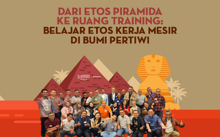 Dari Etos Piramida ke Ruang Training: Belajar Etos Kerja Mesir di Bumi Pertiwi