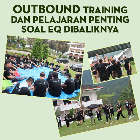 Outbound Training dan Pelajaran Penting Soal EQ Dibaliknya