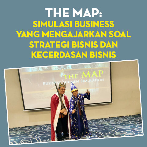 The Map: Simulasi Business Yang Mengajarkan Soal Strategi Bisnis Dan Kecerdasan Bisnis