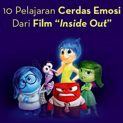 10 Pelajaran Cerdas Emosi Dari Film “Inside Out”