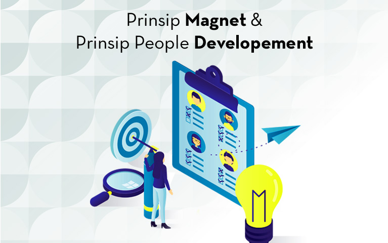 Prinsip Magnet & Prinsip People Developement