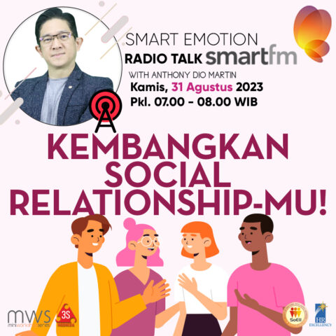 Smart Emotion: BUILD YOUR SOCIAL RELATIONSHIP SKILLS (BANGUN HUBUNGAN SOSIALMU)