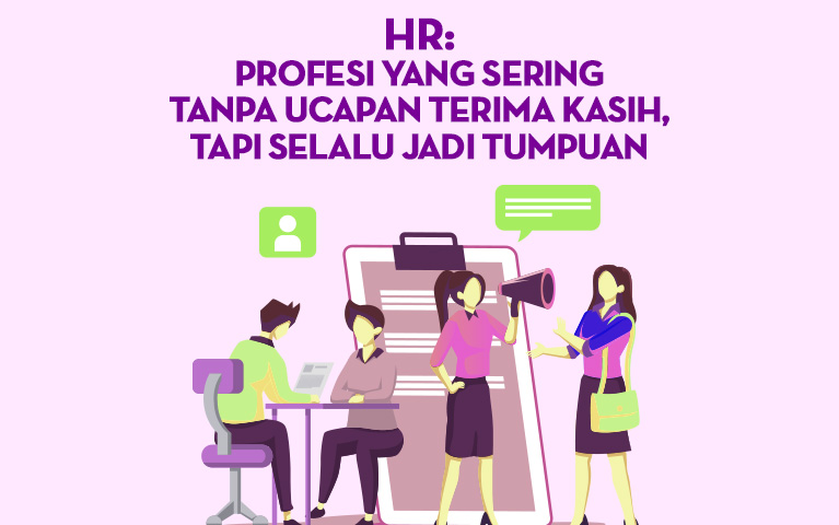 HR: Profesi yang Sering Tanpa Ucapan Terima Kasih, Tapi Selalu Jadi Tumpuan