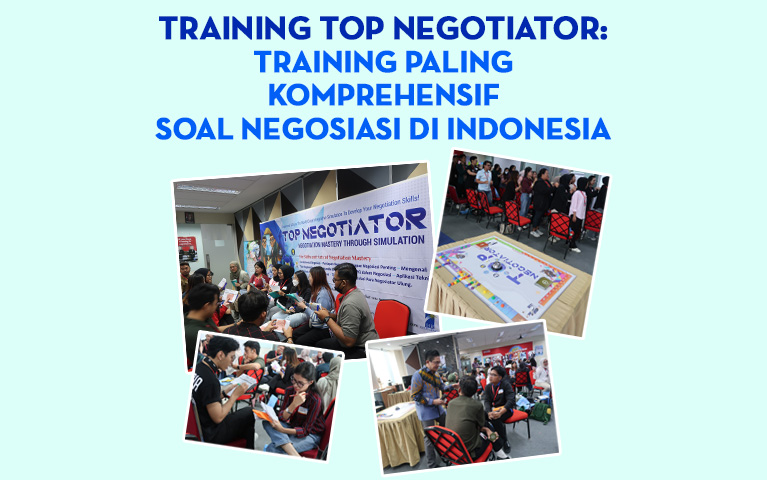 Training Top Negotiator: Training Paling Komprehensif Soal Negosiasi di Indonesia