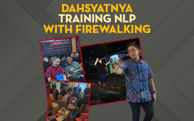 Dahsyatnya Training NLP with Firewalking